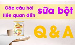 Các câu hỏi liên quan đến sữa bột - Q&A